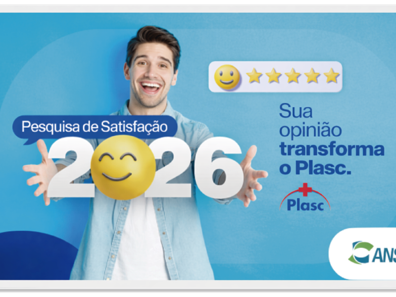 Pesquisa de Satisfação de Beneficiários PLASC – ANS 2026